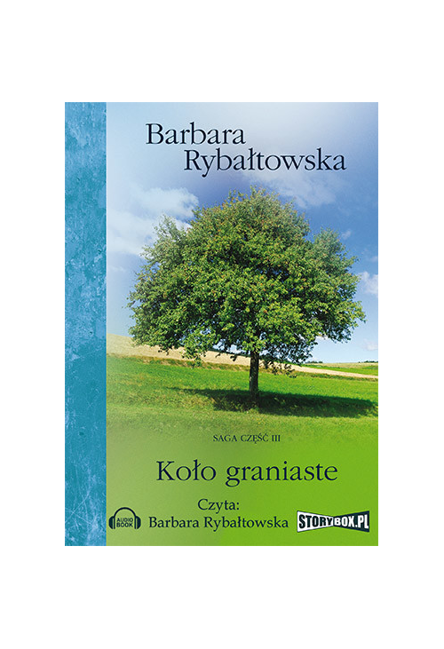 Koło graniaste. Saga część III