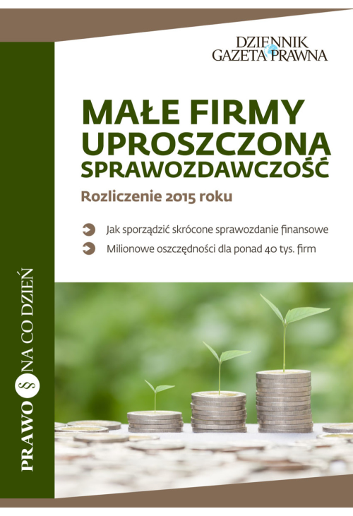 Małe Firmy, uproszczona sprawozdawczość. Rozliczenie 2015 roku
