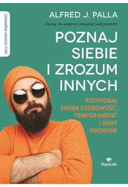 Poznaj siebie i zrozum...