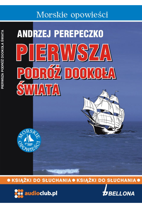 Pierwsza podróż dookoła świata