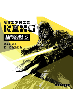 Mroczna wieża V: Wilki z Calla