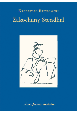 Zakochany Stendhal....