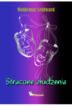 Stracone złudzenia