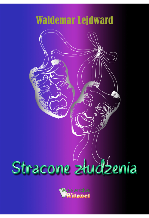 Stracone złudzenia