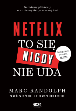 Netflix. To się nigdy nie uda