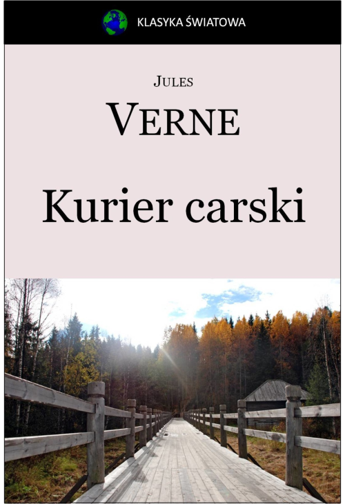 Kurier carski (Z Moskwy do Irkutska)