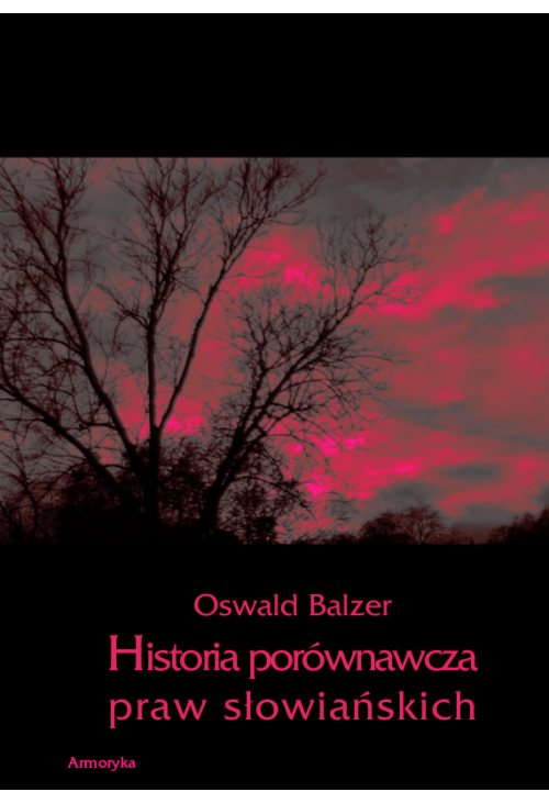 Historia porównawcza praw słowiańskich