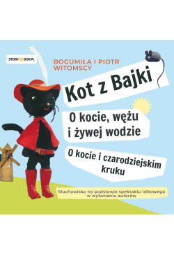 Kot z Bajki. O kocie, wężu...