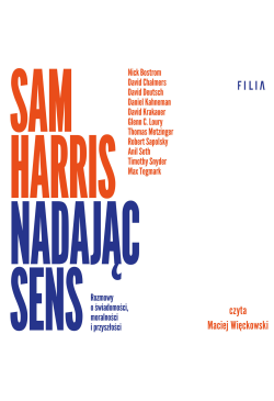 Nadając sens. Rozmowy o...