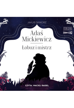 Adaś Mickiewicz. Łobuz i...