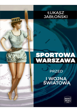 Sportowa Warszawa przed I...