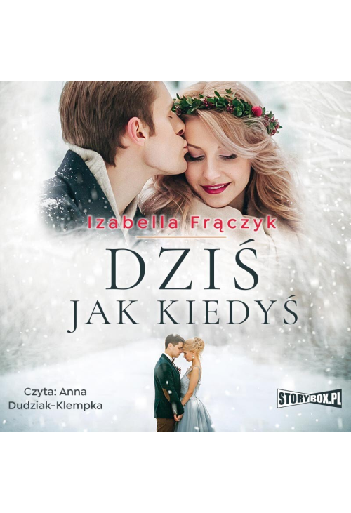 Dziś jak kiedyś