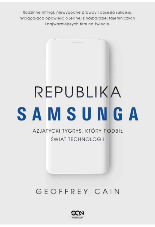 Republika Samsunga. Azjatycki tygrys, który podbił świat technologii