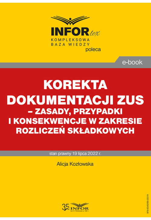 Korekta dokumentacji ZUS - zasady, przypadki i konsekwencje w zakresie rozliczeń składkowych