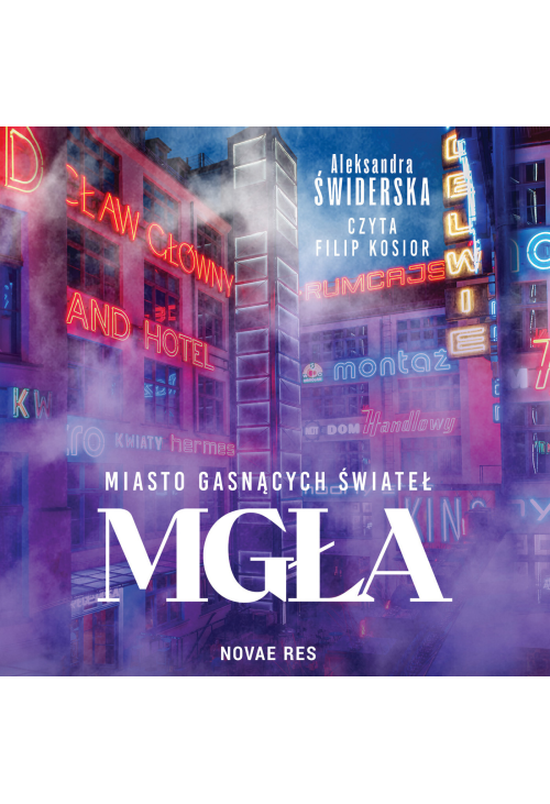 Miasto gasnących świateł. Mgła