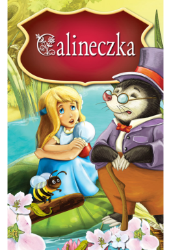 Calineczka. Najpiękniejsze...