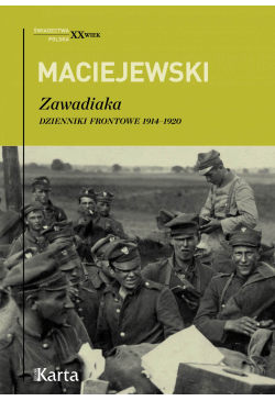 Zawadiaka. Dzienniki...