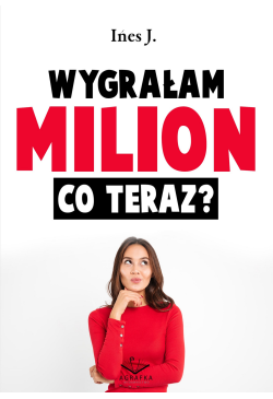 Wygrałam milion co teraz