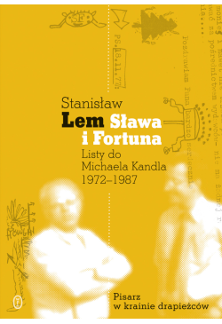 Sława i Fortuna. Listy do...