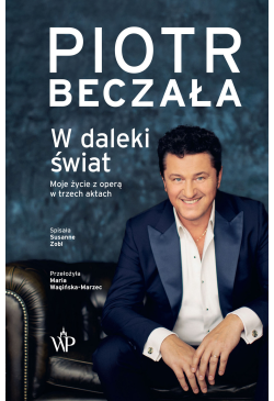 W daleki świat. Moje życie...