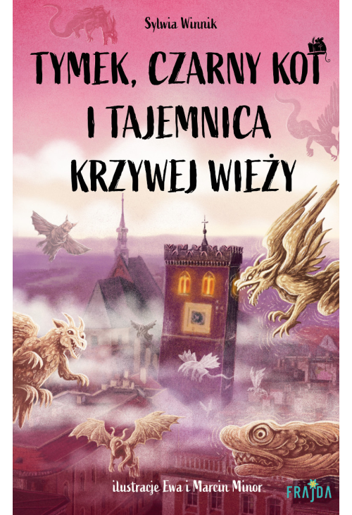 Tymek, Czarny Kot i tajemnica Krzywej Wieży