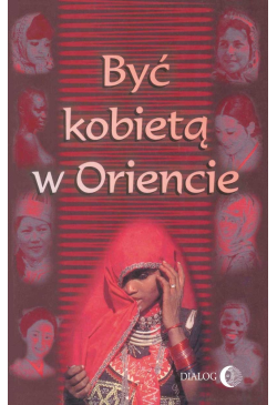 Być kobietą w Oriencie