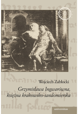 Grzymisława Ingwarówna,...