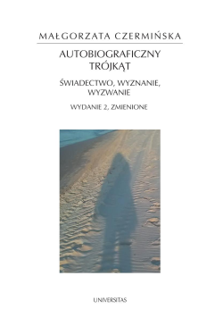 Autobiograficzny trójkąt:...