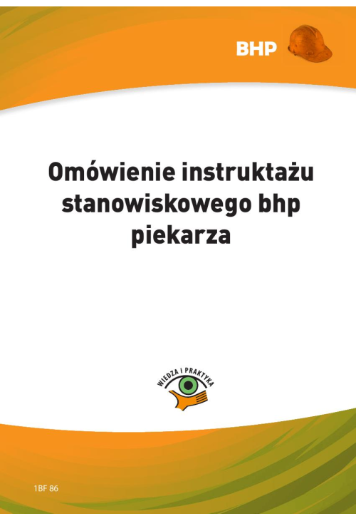 Omówienie instruktażu stanowiskowego bhp piekarza
