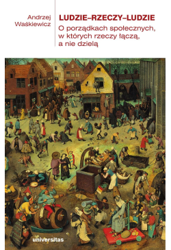 Ludzie-rzeczy-ludzie. O...