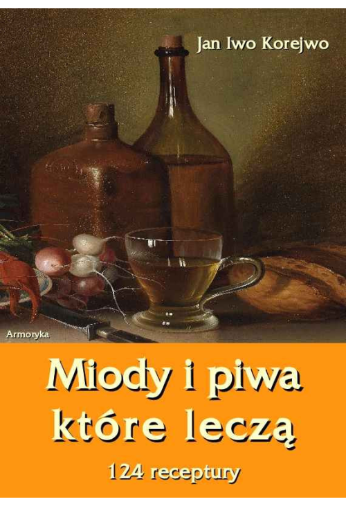Miody i piwa które leczą