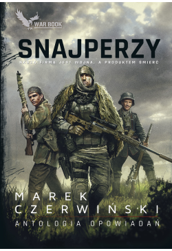 Snajperzy. Antologia...