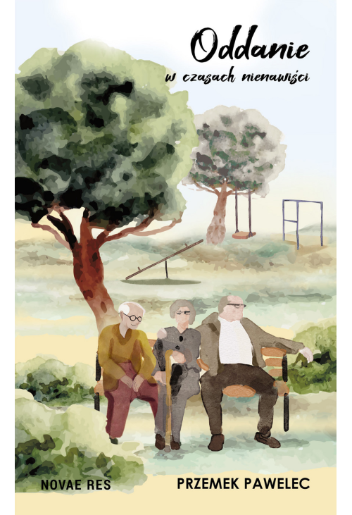 Oddanie w czasach nienawiści