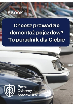 Chcesz prowadzić demontaż...