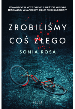 Zrobiliśmy coś złego