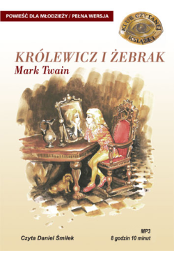 KRÓLEWICZ I ŻEBRAK - MARK...