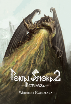 Portal Smoka 2. Rozdroża
