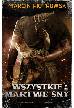 Wszystkie martwe sny