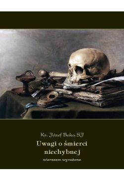 Uwagi o śmierci niechybnej,...