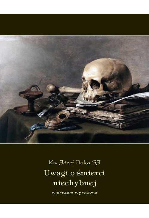 Uwagi o śmierci niechybnej, wierszem wyrażone
