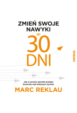 Zmień swoje nawyki w 30...