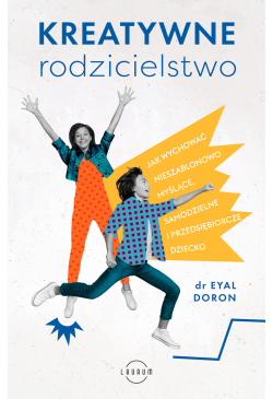 Kreatywne rodzicielstwo....