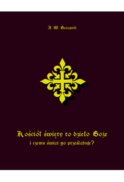 Kościół święty to dzieło Boże