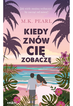 Kiedy znów cię zobaczę