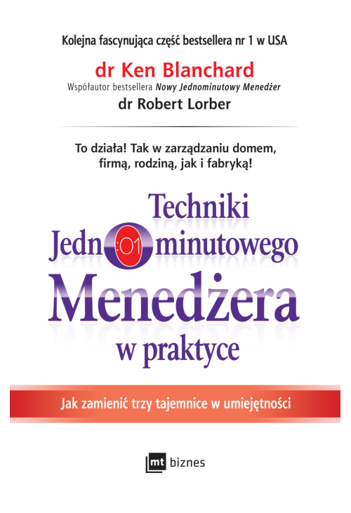 Techniki Jednominutowego Menedżera w praktyce