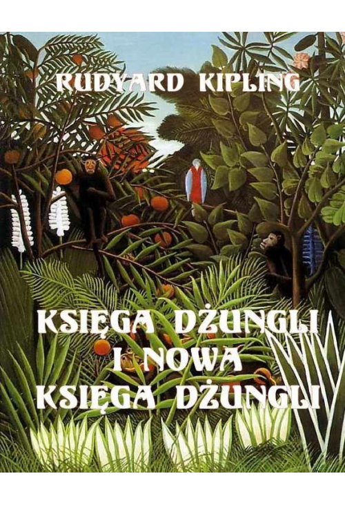 Księga dżungli i Druga Księga Dżungli