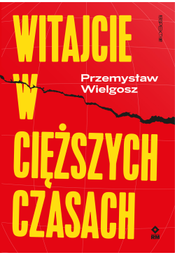Witajcie w cięższych czasach