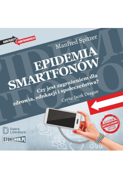Epidemia smartfonów. Czy...