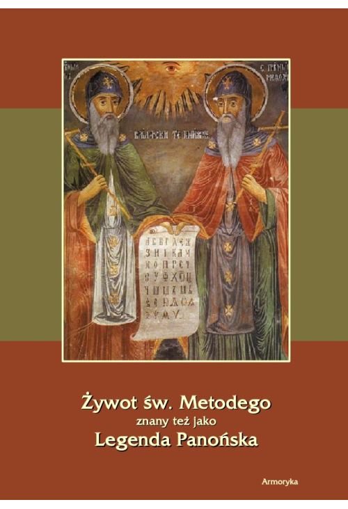 Żywot św. Metodego - Legenda Panońska