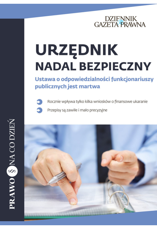 Urzędnik nadal bezpieczny
